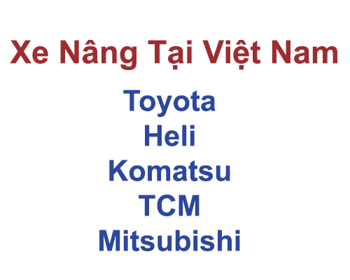 top 5 xe nâng tại việt nam